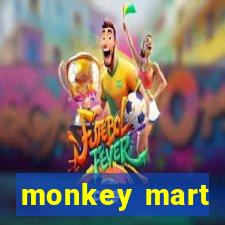 monkey mart